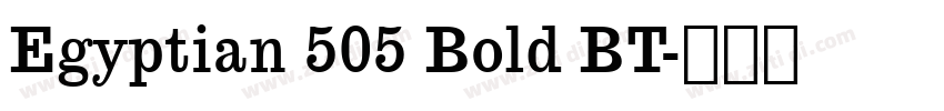 Egyptian 505 Bold BT字体转换